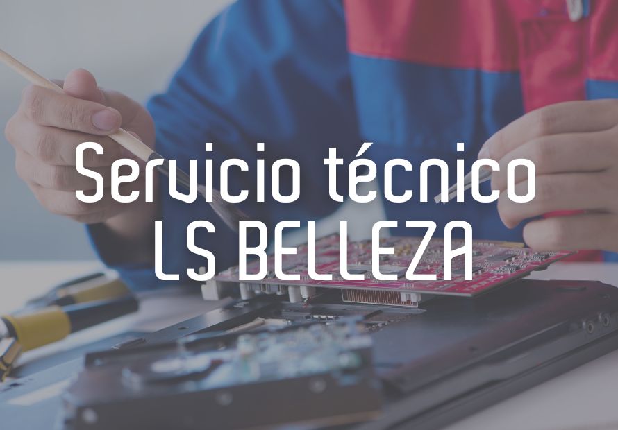 optimizar-el-rendimiento-y-contar-con-servicio-tecnico Servicio Técnico LS Belleza